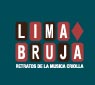 'LIMA BRUJA: retratos de la música criolla'